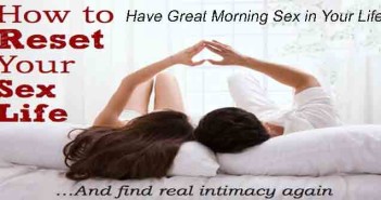Have Great Morning Sex in Your Life