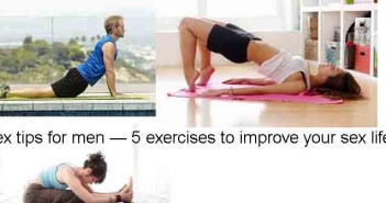 Sex tips for men — 5 exercises to improve your sex life!
