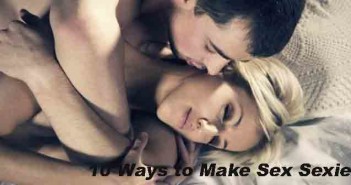10 Ways to Make Sex Sexier