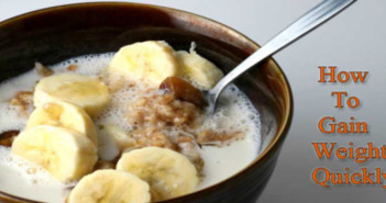 28 Home Remedies to Gain Weight Quickly