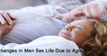 Changes in Men Sex Life Due to Aging